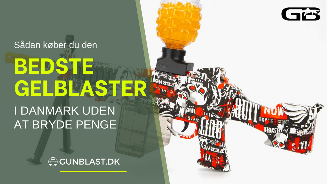 Sådan køber du den bedste gelblaster i Danmark uden at bryde penge