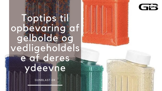 Toptips til opbevaring af gelbolde og vedligeholdelse af deres ydeevne